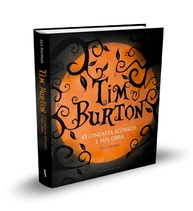 Tim Burton: A Obra Completa do Cineasta Icônico | Livro Essencial para Fãs - imagem 1