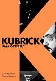 Kubrick: Uma Odisseia - A Biografia Definitiva do Gênio do Cinema - imagem 2