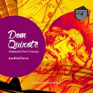 Dom Quixote para Crianças: A Aventura Clássica Reimaginada! - imagem 1
