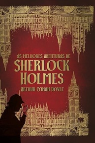 Sherlock Holmes: As Melhores Aventuras - Desvende Mistérios Clássicos - imagem 2