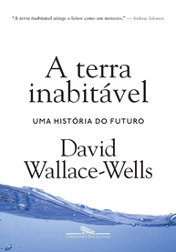 A Terra Inabitável: Uma História do Futuro - Alerta Climático Essencial - imagem 1