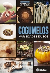 Cogumelos: Guia Completo do Cultivo à Mesa | Variedades e Receitas Veganas - imagem 2