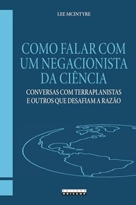 Como Dialogar com Negacionistas da Ciência: Guia Prático para Conversas com Terraplanistas e Outros - imagem 2