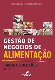 Gestão de Negócios de Alimentação Vol. 2: Domine seu Restaurante com Casos e Soluções - imagem 1