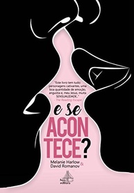 E Se Acontece?: Romance Ardente com Derek Wolfe e uma Nova Vida - imagem 2