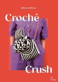 Crochê Crush: Crie Peças Únicas e Modernas com Molla Mills - imagem 1