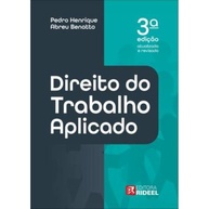 Direito do Trabalho Aplicado: Domine a Legislação Trabalhista com a 3ª Edição - imagem 3