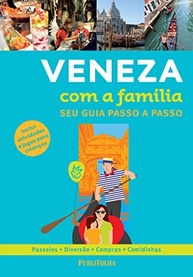Veneza com a Família: Guia Completo para Aventuras Inesquecíveis - imagem 2
