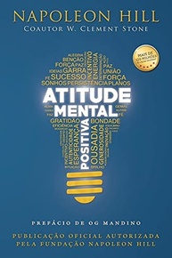 Atitude Mental Positiva: Transforme Sua Vida com Napoleon Hill - imagem 2
