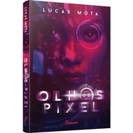 Olhos de Pixel: Distopia Cyberpunk Premiada com Epílogo Inédito - imagem 3