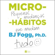 Micro-hábitos: Transforme Sua Vida com Pequenas Mudanças Poderosas - imagem 2