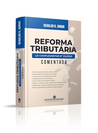 Reforma Tributária 2025: Lei Complementar 214 Comentada - Guia Essencial - imagem 4