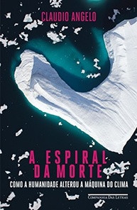 A Espiral da Morte: Entenda a Crise Climática e Como Sobreviver - imagem 2