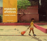 Espaços Afetivos: Descubra Como a Escola Habita Você | Livro Essencial - imagem 1