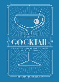 O Livro Essencial de Cocktails: Guia Completo com 150 Receitas Modernas - imagem 1