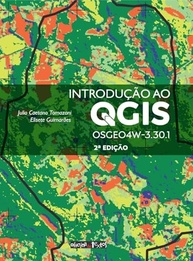 Domine o QGIS OSGeo4W: Guia Completo para Geoprocessamento e Agricultura de Precisão - imagem 2