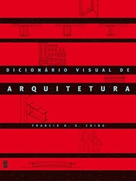 Dicionário Visual de Arquitetura: Ilustrado e Completo para Profissionais e Estudantes - imagem 2