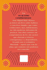 Os Quatro Compromissos: O Guia Tolteca para Liberdade Pessoal e Felicidade - imagem 3