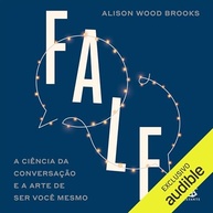 FALE: Domine a Arte da Conversação e Conecte-se Profundamente - imagem 2