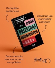 Crie Palestras Inesquecíveis: Domine o Storytelling e Conquiste Audiências - imagem 4