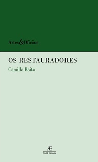 Os Restauradores: A Obra Essencial de Camillo Boito sobre Conservação de Monumentos - imagem 1