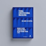 Teoria Constitucional Brasileira: 200 Anos de Debates e Inovações - imagem 3