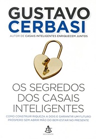 Os Segredos dos Casais Inteligentes: Construa Riqueza a Dois e Garanta um Futuro Próspero - imagem 2