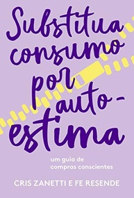 Consumo Consciente de Moda: Substitua o Consumo por Autoestima com Este Guia Prático - imagem 2
