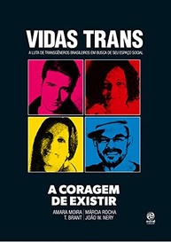 Vidas Trans: A Coragem de Existir - Histórias Inspiradoras de Luta e Identidade - imagem 2