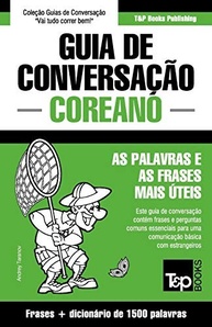 Guia de Conversação Português-Coreano Essencial + Dicionário 1500 Palavras - imagem 2