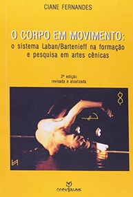 O Corpo em Movimento: Desvende o Sistema Laban com Ciane Fernandes - imagem 2