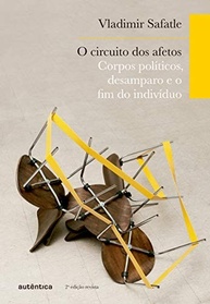 O Circuito dos Afetos: Transforme Corpos Políticos e o Fim do Indivíduo - imagem 2