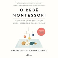 A Criança Montessori: Guia Essencial para Educar Crianças Curiosas e Responsáveis - imagem 3