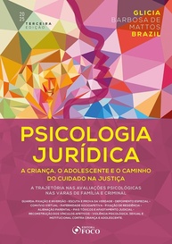 Psicologia Jurídica: Criança, Adolescente e Justiça - 3ª Ed (2025) - imagem 1