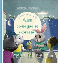 Suzy Consegue se Expressar: Um Guia para Crianças Tímidas Superarem a Ansiedade Social - imagem 2