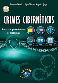 Crimes Cibernéticos 3ª Edição: Domine Investigações e Proteja o Brasil Virtual - imagem 1