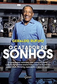 O Catador de Sonhos: Transforme Crises em Oportunidades com Geraldo Rufino - imagem 2