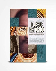 O Jesus Histórico: Desvende as Origens Cristãs com Critérios e Contextos - imagem 2