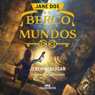 Jane Doe e o Berço dos Mundos: Aventura Mágica em "As Crônicas de Jane Doe 1" - imagem 1