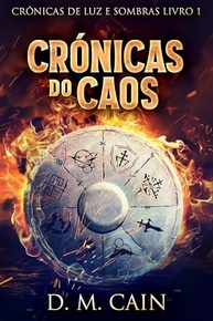Crónicas do Caos: A Saga Épica de Luz e Sombras (Livro 1) - imagem 2