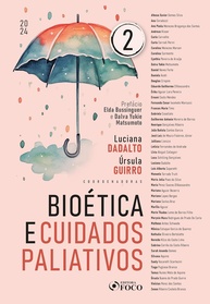 Bioética e Cuidados Paliativos: Volume 2 - Reflexões Essenciais para a Prática Clínica - imagem 1