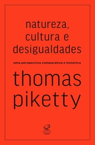 Natureza, Cultura e Desigualdades: A Análise Essencial de Thomas Piketty - imagem 1