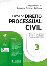 Curso de Direito Processual Civil: Meios de Impugnação e Processo nos Tribunais (22ª Ed. 2025) - imagem 2
