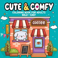 Cute & Comfy: Livro de Colorir Adulto Relaxante - Ilustrações Fáceis e Encantadoras - imagem 1