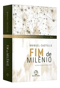 Fim de Milênio (Vol. 3 A Era da Informação): Desvende o Século 21 - imagem 3
