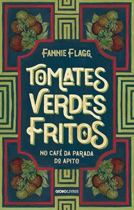 Tomates Verdes Fritos no Café da Parada do Apito: Edição Nova e Emocionante - imagem 1