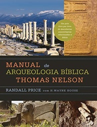 Manual de Arqueologia Bíblica Thomas Nelson: Descubra a História da Bíblia - imagem 2