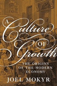 A Cultura do Crescimento: As Origens da Economia Moderna (Edição em Inglês) - imagem 1