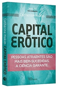 Capital Erótico: Descubra o Poder da Atração para o Sucesso - imagem 4