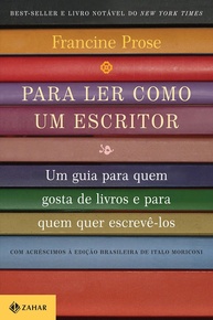 Para Ler Como um Escritor: Desvende os Segredos da Escrita com Mestres da Literatura - imagem 1